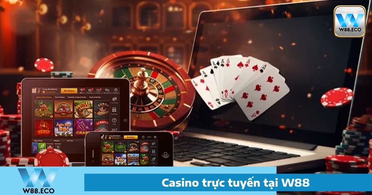 Các trò chơi nổi bật tại Casino W88