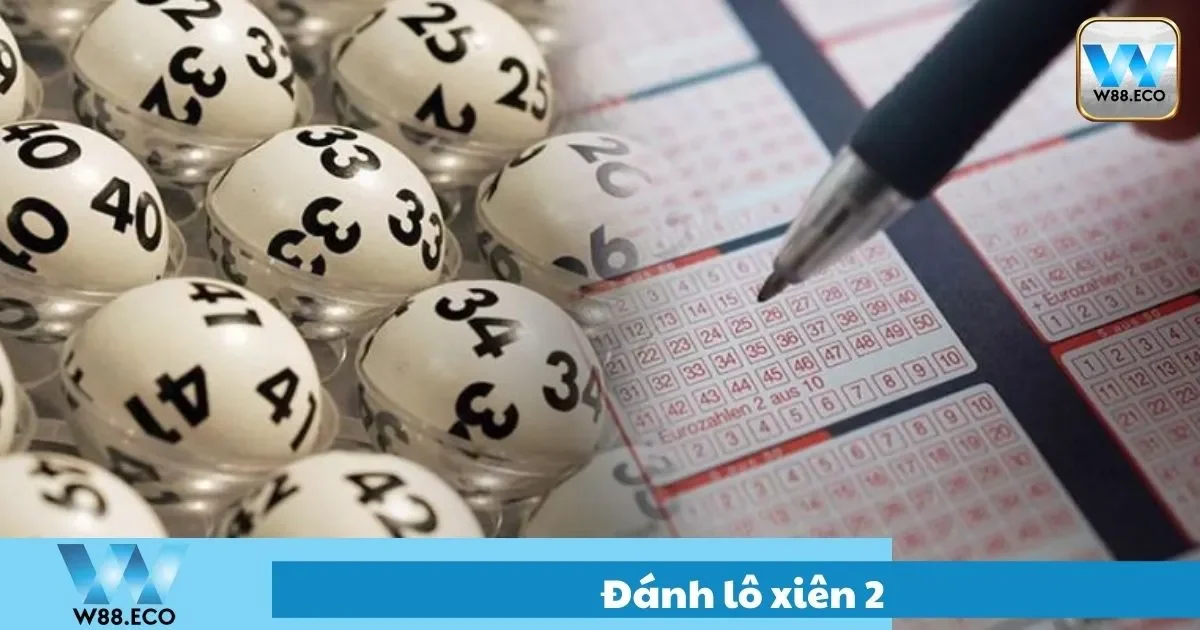 Đánh Lô Xiên 2 Là Gì? Cách Chơi Hiệu Quả Tại Nhà Cái W88