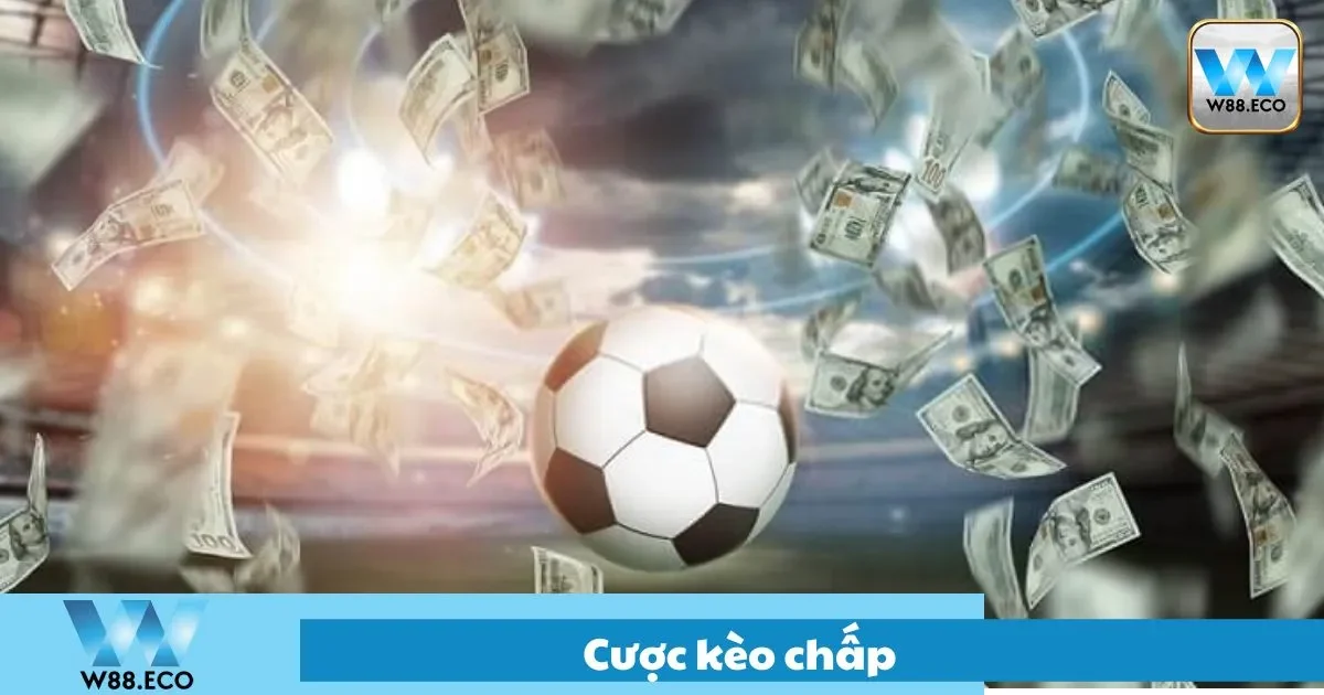 Cách cược kèo chấp cho người mới chơi