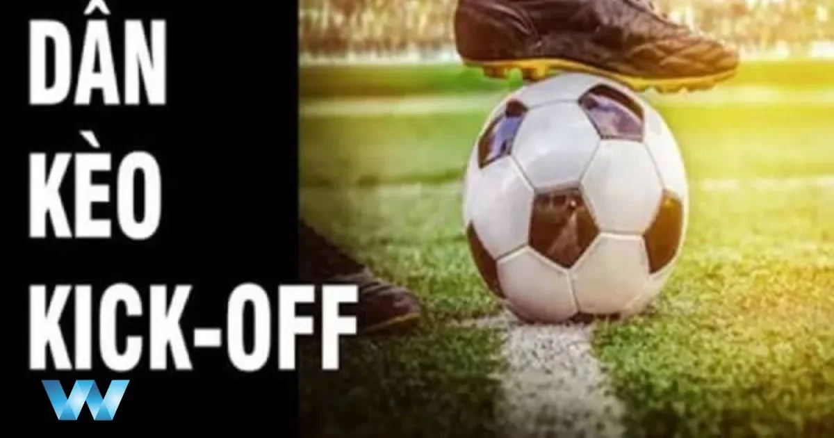 Cách Đặt Cược Kèo Kick Off Tại W88 – Bắt Đầu Nhanh Nhất 4 Xem xét về lịch sử đối đầu