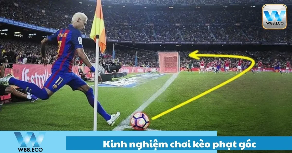 Kinh nghiêm chơi kèo phạt góc